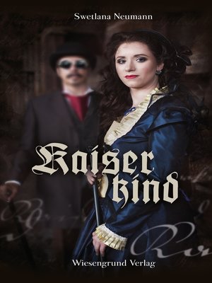 cover image of Kaiserkind (Kaiser Trilogie / Kaiserkind)